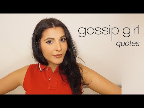 ASMR Whispering Gossip Girl Quotes