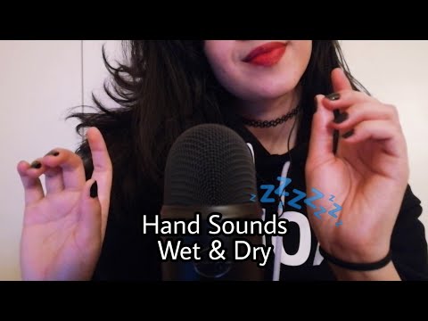ASMR Tingly Hand Sounds ( Dry & Wet ) ✋👌 💤