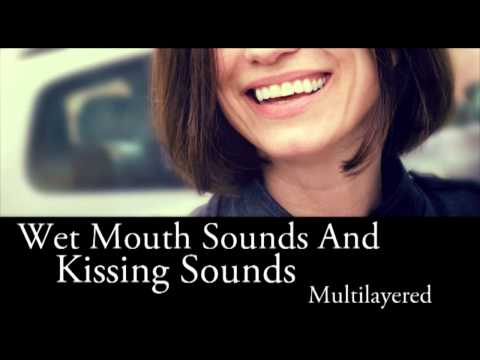 Binaural ASMR Multilayered Wet Mouth Sounds And Kissing Sounds