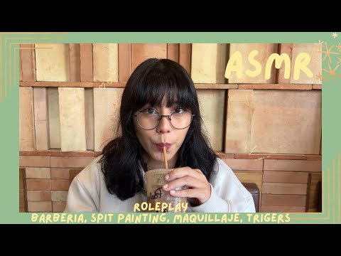 ASMR - BARBERIA, SPIT PAINTING, MAQUILLAJE, TRIGERS/ ROLEPLAY 2HRS