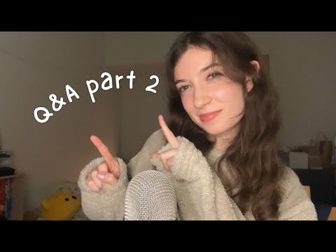 ASMR Q&A part 2! answering your questions ♡ soft spoken rambles