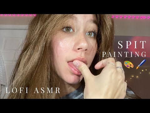 ASMR | SPIT PAINTING YOU!