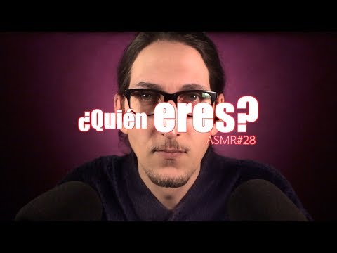 [ASMR Español] ¿QUIÉN ERES?