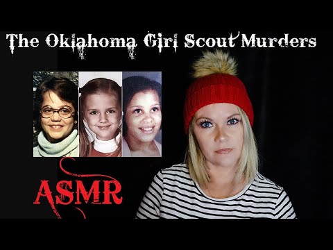 ASMR True Crime | The Oklahoma Girl Scout Case | Mystery Monday