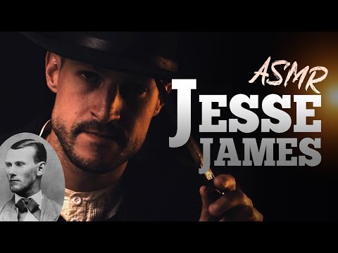 [ASMR] Outlaw Jesse James | Calm Relaxing Roleplay