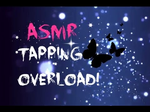 ASMR Binaural Tapping OverLoad! multi-layered👐