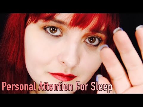 Personal Attention For Sleep 💤😴💤  [Whispered]