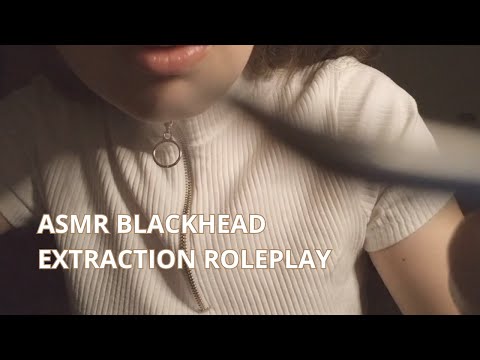 ASMR BLACKHEAD EXTRACTION ROLEPLAY | Extração de Cravos ♥ Camila ASMR