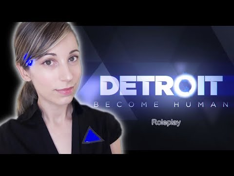 ASMR . DETROIT BECOME HUMAN . ROLEPLAY . 100% relax . Real life .  Androide . Te reparo . ESPAÑOL
