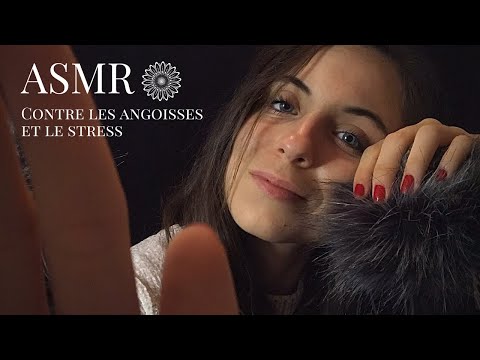 ASMR FRANCAIS 🌙 - Bulle protectrice contre tes angoisses/ton stress (fluffy mic, face touching, ...)