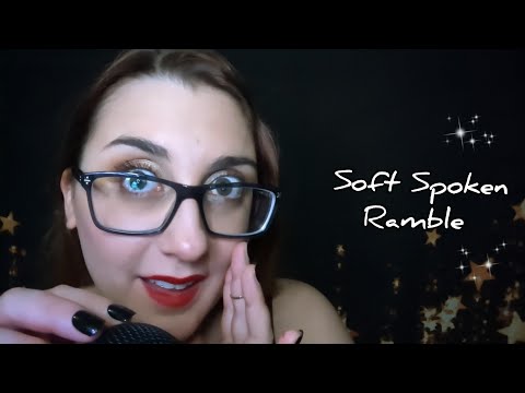 Pure and Simple Soft Spoken ASMR Rambles