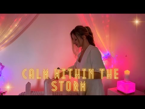 Calm Within The Storm ⛈️ Connecting With Inner Stillness 🙏🏼ASMR Reiki POV 🤍