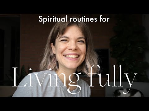 Building a Spiritual Routine / My daily practices
