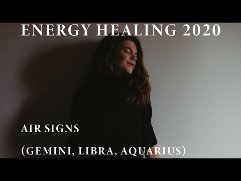 ENERGY HEALING 2020  AIR SIGNS