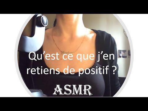ASMR Whispering - Qu'est que j'en retiens de positif?
