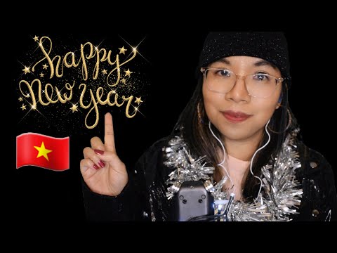 ASMR HAPPY NEW YEAR IN VIETNAMESE (Breathy & Cupped Whispers) 🎆🇻🇳 Chúc mừng năm mới bằng tiếng Việt