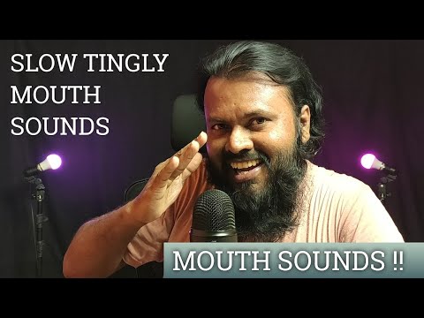 Slow Tingly Mouth Sounds