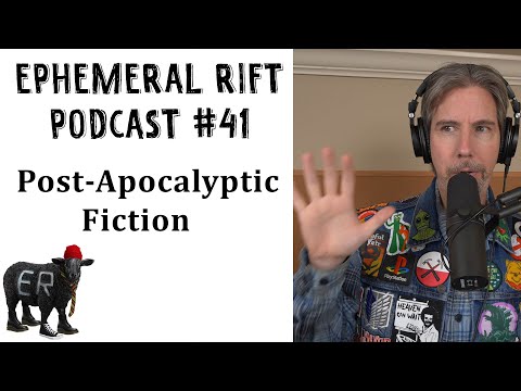 ERP #41 - Post-Apocalyptic Fiction