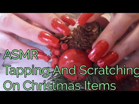 ASMR Tapping And Scratching On Christmas Items