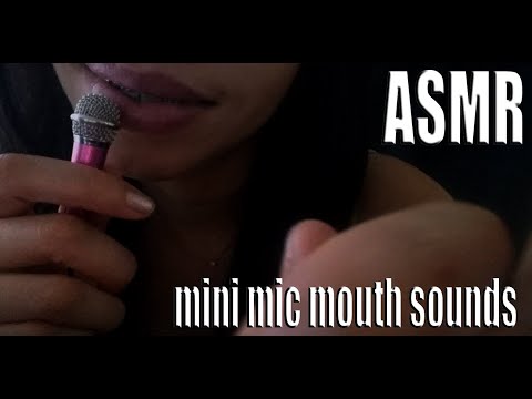 {ASMR} Mouth sounds with mini mic