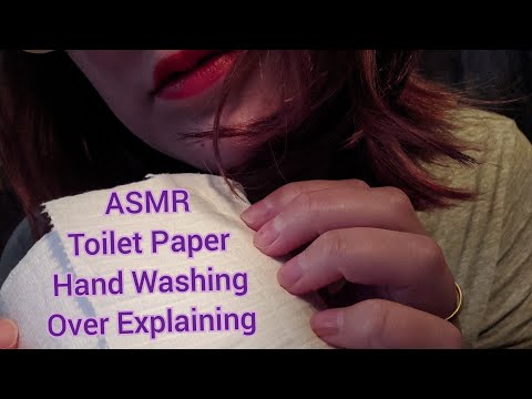 Over Explaining Toilet Paper & Hand Washing ASMR (no props)
