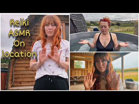 Reiki ASMR On Location | Glamping Pod & Hot Tub | Spend time with me in nature!