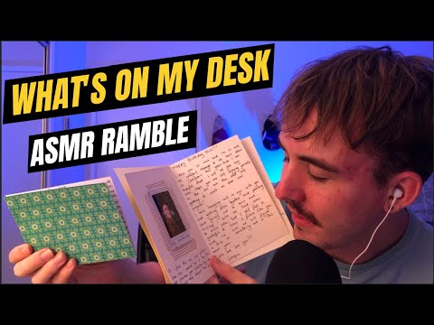 what's on my desk - ASMR Ramble | Soft Spoken