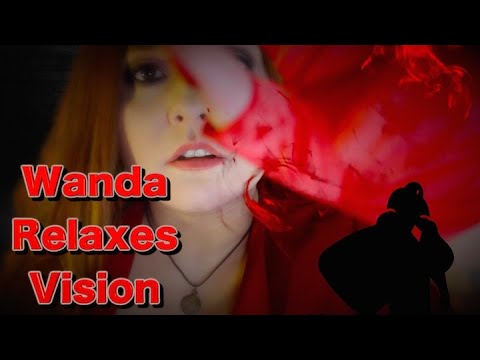 Wanda Relaxes Vision [ASMR RP]