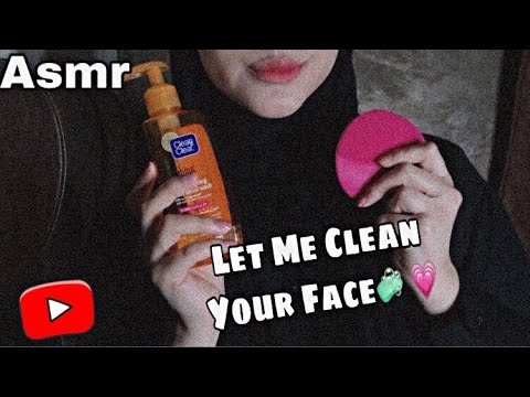 Asmr Let Me Clean Your Face🧼 💗 | اغسلك وجهك و اعتني ببشرتك 😴🎧