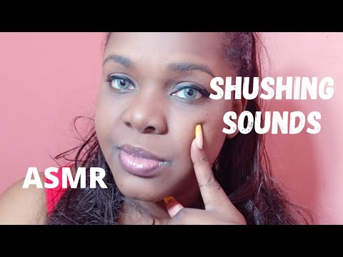 SHUSHING sounds/ Asmr/ hands movements