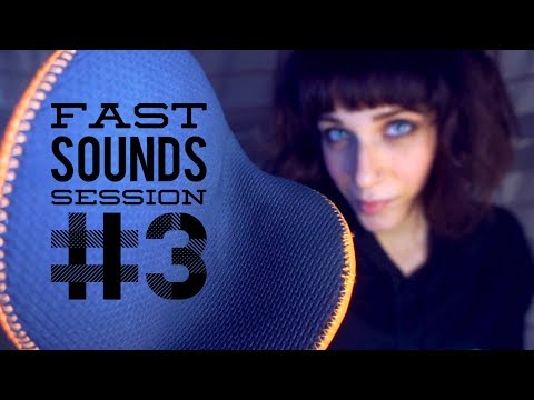 ASMR FAST Sounds Session #3 🎧