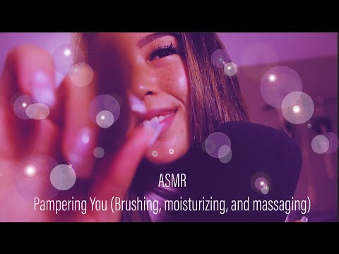 ASMR|| Pampering You Before Bed (brushing, moisturizing, and massaging)