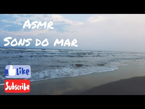 ASMR - Sons do Mar