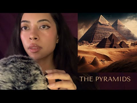 ASMR History: The Pyramids