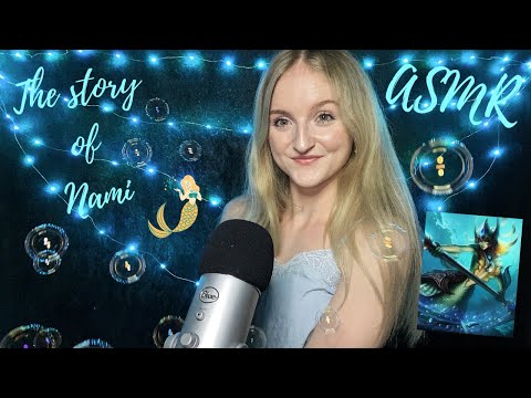 [ASMR] The story of NAMI and the MARAI (League of Legends) Liquid/Water Sounds for Relaxation *.*