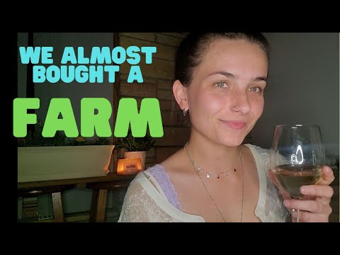 (ASMR) We Almost Bought a Farm {Life Update + Wine} # whispered #friendasmr #drunkasmr