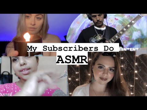 My Subscribers Do ASMR!💖 (Very Tingly)😍🎧