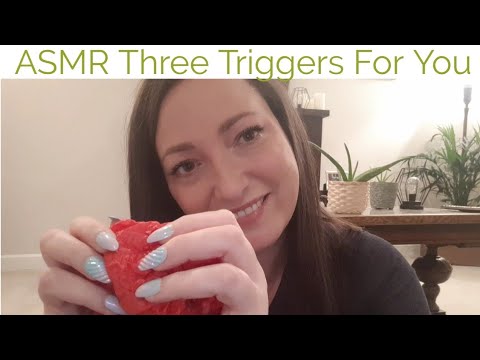 ASMR Three Triggers For You