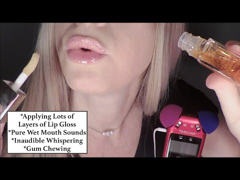 ASMR Applying Lots of Lip Gloss | Pure Wet Mouth Sounds | Inaudible Whispers | Gum Chewing