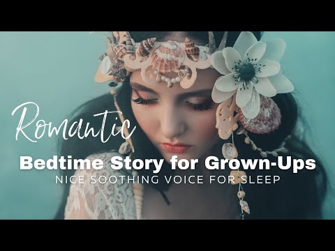 Romantic bedtime story for grown ups softly told with a nice female voice that is soothing for sleep