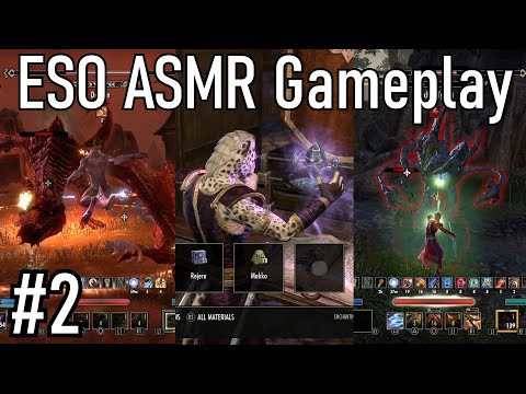ESO ASMR Gameplay #2 (Crafting, Dragon, Werewolf, Dungeon)