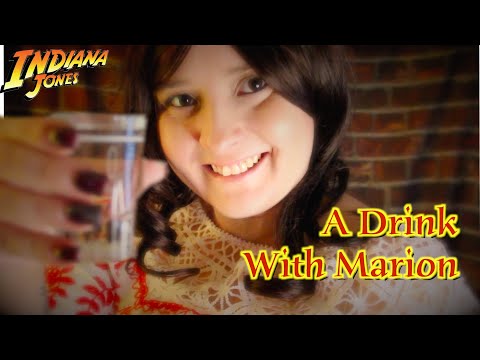 A Drink With Marion [ASMR RP] Indiana Jones