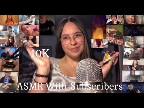 ASMR With Subscribers // 10K Celebration Video