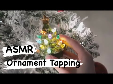 ASMR Ornament Tapping🎄
