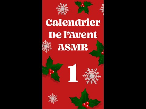 [ASMR FR] 🎁 #1 Calendrier De l'Avent ASMR | Présentation 🎁
