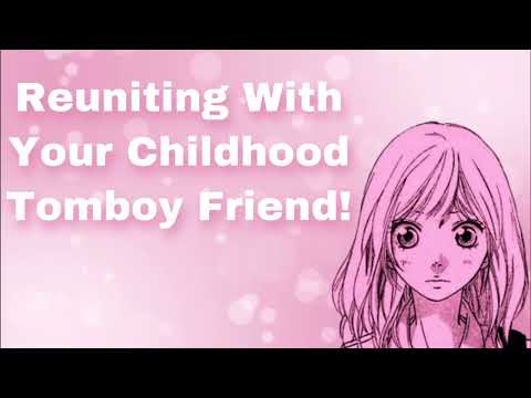Reuniting With Your Childhood Tomboy Friend (Friends To Lovers) (Flirty) (Meeting Again) (Kiss)(F4M)