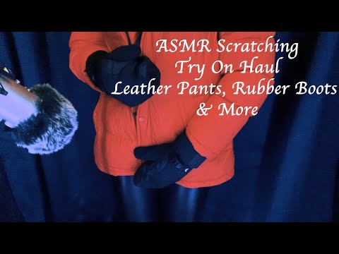 ASMR Scratching Try on Haul ( Rubber Boots, Leather Leggings, Gloves &  More!)