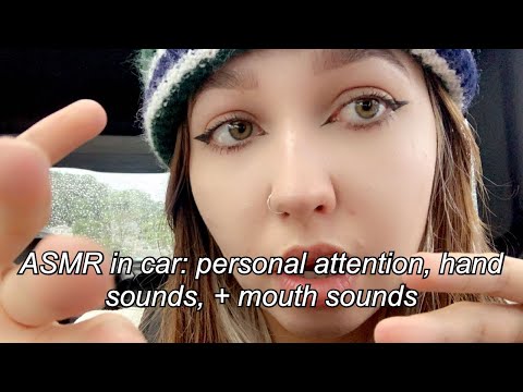 car ASMR | chaotic personal attention, mouth sounds, + tapping