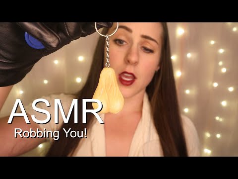 ASMR Robbing you *Taking your keys and wallet, Sassy wearing leather gloves*