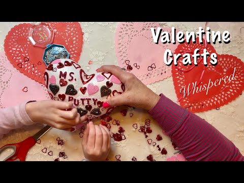 ASMR Valentines Crafts (Whispered only) Avery & I making Valentine gift.